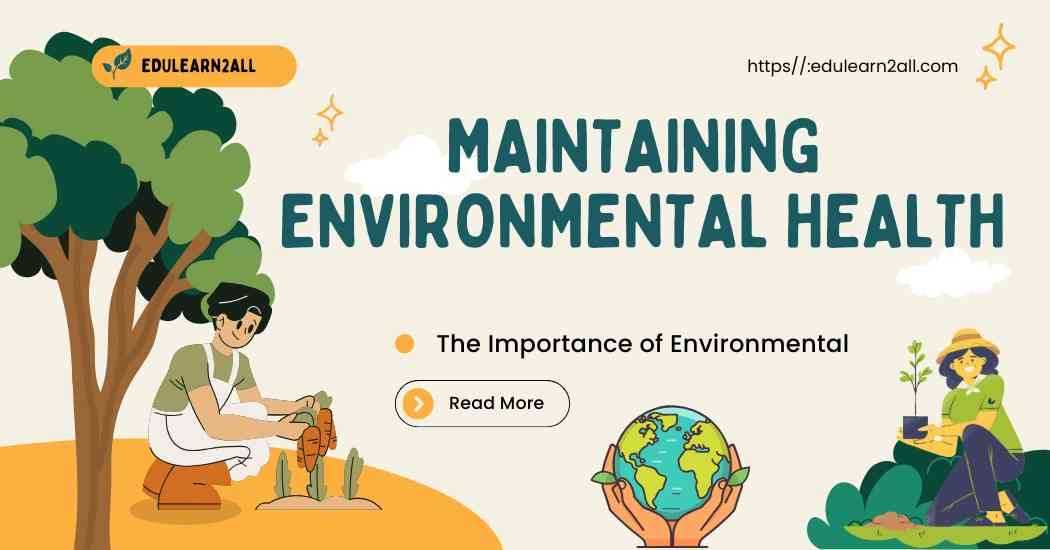 maintaining environmental health