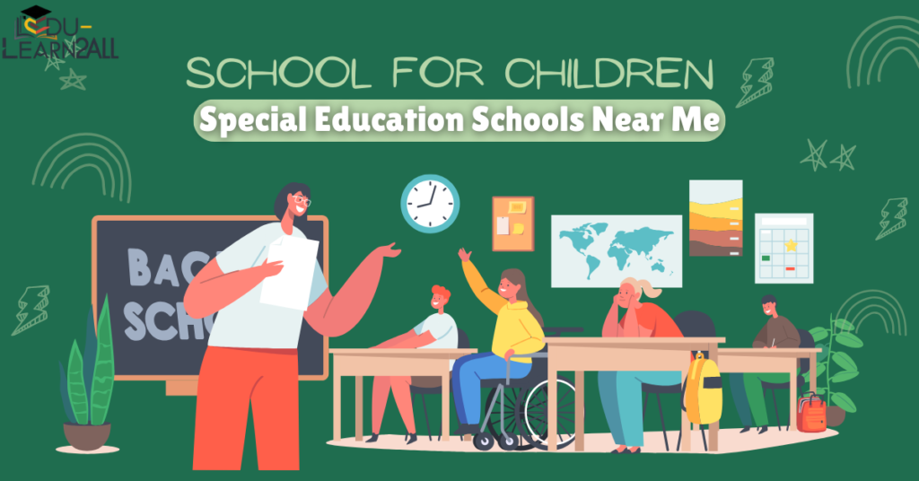 Special Education Schools Near Me