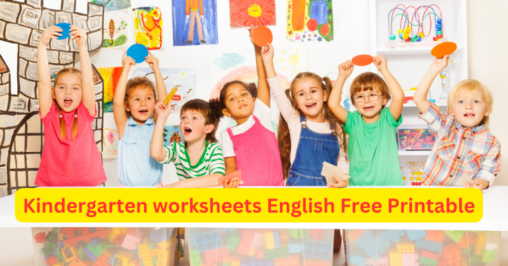 Kindergarten worksheets English Free Printable