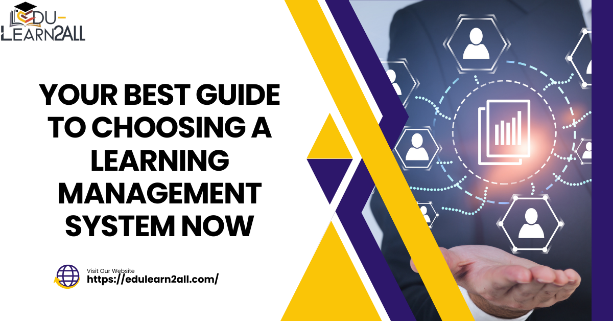 Choosing a Learning Management System