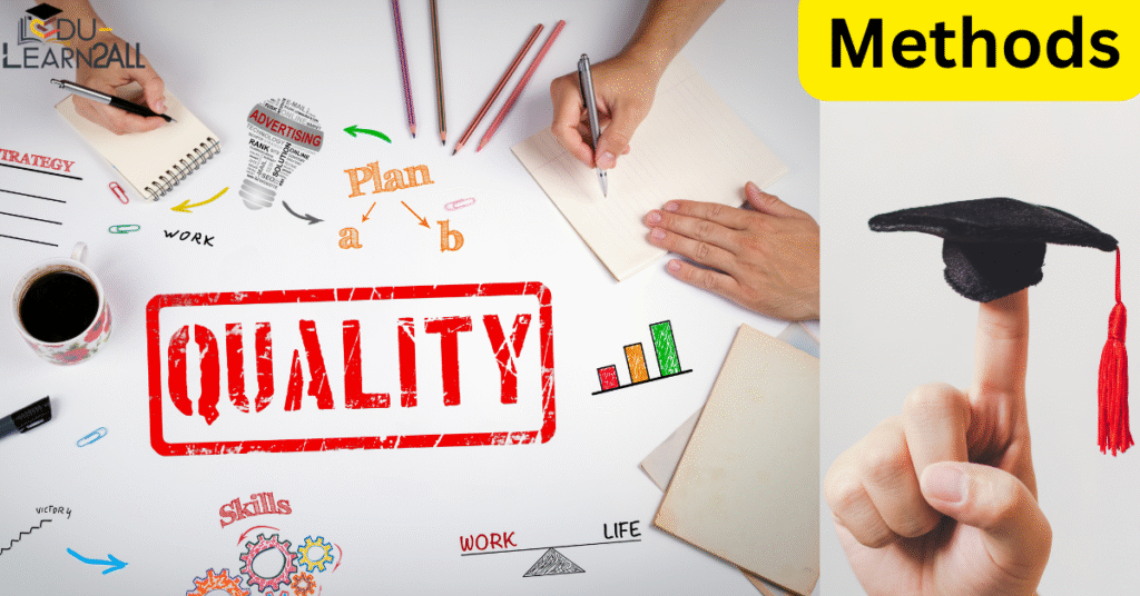 Methods for Quality Education