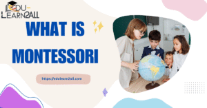 What is Montessori