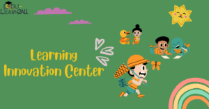 Learning Innovation Center The Best Future of Education