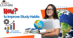 The Ultimate Guide on How to Improve Study Habits in 2025