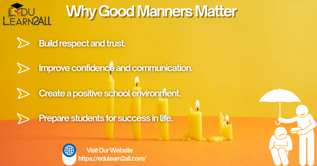  Why Good Manners Matter