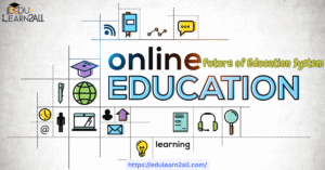 Future of Education System